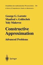 Constructive Approximation : Advanced Problems - George G. Lorentz