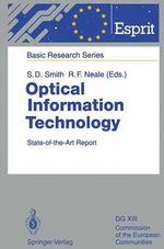 Optical Information Technology : State-of-the-Art Report - S.Desmond Smith