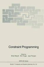 Constraint Programming : NATO Asi Subseries F:  - Brian Mayoh