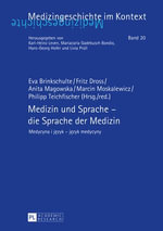 Medizin und Sprache - die Sprache der Medizin : Medycyna i j?zyk - j?zyk medycyny - Karl-Heinz Leven