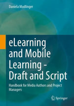 eLearning and Mobile Learning - Concept and Script : Handbook for Media Authors and Project Managers - Daniela Modlinger