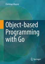 Object-based Programming with Go : Computer Science (R0) - Christian Maurer