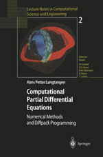 Computational Partial Differential Equations : Numerical Methods and Diffpack Programming - Hans Petter Langtangen