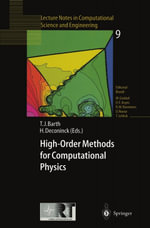 High-Order Methods for Computational Physics - Timothy J. Barth