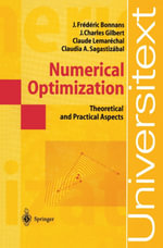 Numerical Optimization : Theoretical and Practical Aspects - Joseph-Frédéric Bonnans
