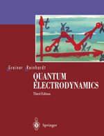 Quantum Electrodynamics - Walter Greiner