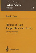 Lecture Notes in Physics Monographs : Applications and Implications of Laser-Plasma Interaction - Heinrich Hora