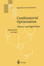 Combinatorial Optimization : Theory and Algorithms - Bernhard Korte
