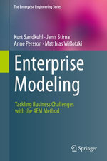 Enterprise Modeling : Tackling Business Challenges with the 4EM Method - Kurt Sandkuhl