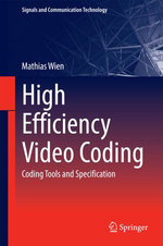 High Efficiency Video Coding : Coding Tools and Specification - Mathias Wien