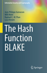 The Hash Function BLAKE - Jean-Philippe Aumasson