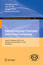 Natural Language Processing and Chinese Computing : Third CCF Conference, NLPCC 2014, Shenzhen, China, December 5-9, 2014. Proceedings - Author