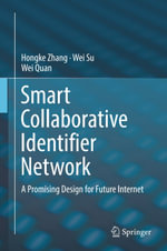 Smart Collaborative Identifier Network : A Promising Design for Future Internet - Hongke Zhang