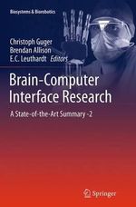 Brain-Computer Interface Research : A State-of-the-Art Summary -2 - Brendan Allison