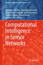 Computational Intelligence in Sensor Networks : Intelligent Technologies and Robotics (R0) - Bijan Bihari Mishra