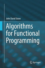 Algorithms for Functional Programming - John David Stone
