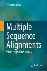 Multiple Sequence Alignments : Which Program Fits My Data? - Theodor Sperlea