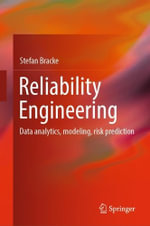Reliability Engineering : Data analytics, modeling, risk prediction - Stefan Bracke