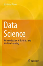 Data Science : An Introduction to Statistics and Machine Learning - Matthias Plaue