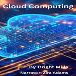 Cloud Computing : Concepts, Evolution, and Future Prospects - Bright Mills