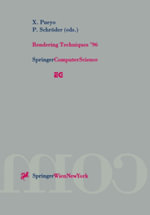 Rendering Techniques '96 : Proceedings of the Eurographics Workshop in Porto, Portugal, June 17-19, 1996 - Xavier Pueyo