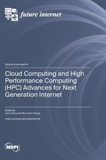 Cloud Computing and High Performance Computing (HPC) Advances for Next Generation Internet - Jerry Chou
