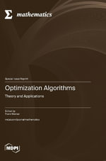 Optimization Algorithms : Theory and Applications - Frank Werner