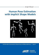 Human Pose Estimation with Implicit Shape Models - Jürgen Brauer