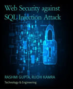 Web Security against SQL Injection Attack - RASHMI GUPTA