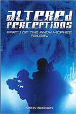Altered Perceptions - Kenn Gordon