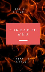 Threaded Web - Kerry Gordon