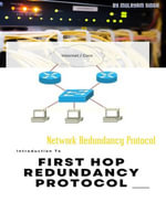 First Hop Redundancy Protocol : Network Redundancy Protocol - Mulayam Singh