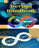 DevOps Handbook : DevOps eBook for IT Professionals - Poonam Devi