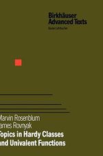 Topics in Hardy Classes and Univalent Functions : Birkhauser Advanced Texts Basler Lehrbncher - Marvin Rosenblum