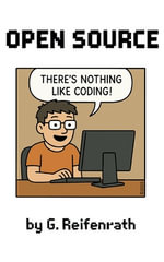 Open Source : There's nothing like coding!