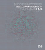 Hidden Patterns : Visualizing Networks at BarabasiLab - Alanna Stand