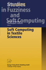 Soft Computing in Textile Sciences - Les M. Sztandera