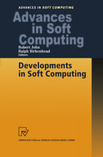 Developments in Soft Computing - Robert John