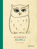Picasso's Animals - Boris Friedewald