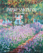 Impressionism : Reimagining Art - Norbert Wolf