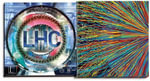 LHC : Large Hadaron Collider - HEUER,  FRANZOBEL, LAMMERHUBER & WARMBEIN GINTER