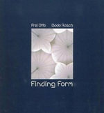 Finding Form : Towards an Architecture of the Minimal - Frei Otto