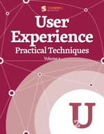 User Experience, Practical Techniques : Volume 2 - Smashing Magazine