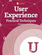 User Experience, Practical Techniques : Volume 2 - Smashing Magazine