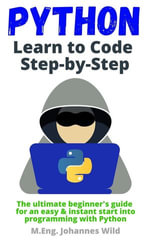 Python | Learn to Code Step by Step - M.Eng. Johannes Wild