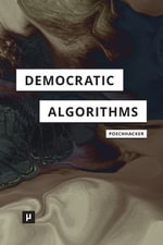 Democratic Algorithms : Ethnography of a Public Recommender System - Nikolaus Poechhacker