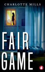 Fair Game - Charlotte Mills