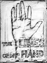 The Lines of My Hand : The Lines of My Hand - Robert Frank