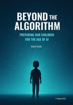 Beyond the Algorithm - Martin Sachs