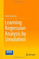 Learning Regression Analysis by Simulation - Kunio Takezawa